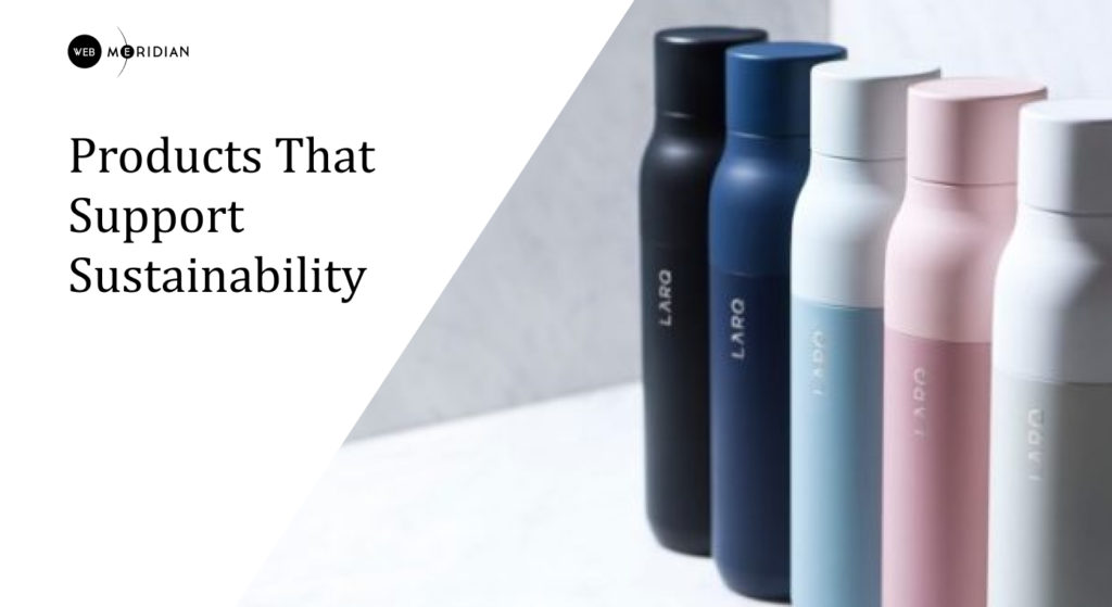 Products That Support Sustainability - sustainable eCommerce packaging